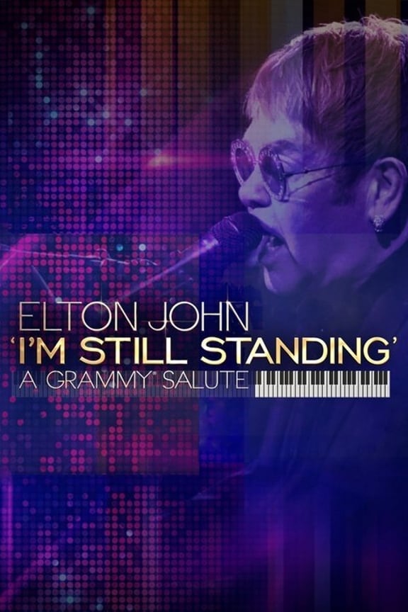 Постер Elton John: I'm Still Standing - A Grammy Salute